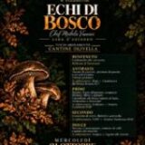 “Echi di Bosco”, una cena d’autunno tra selvaggina, funghi e vini selezionati