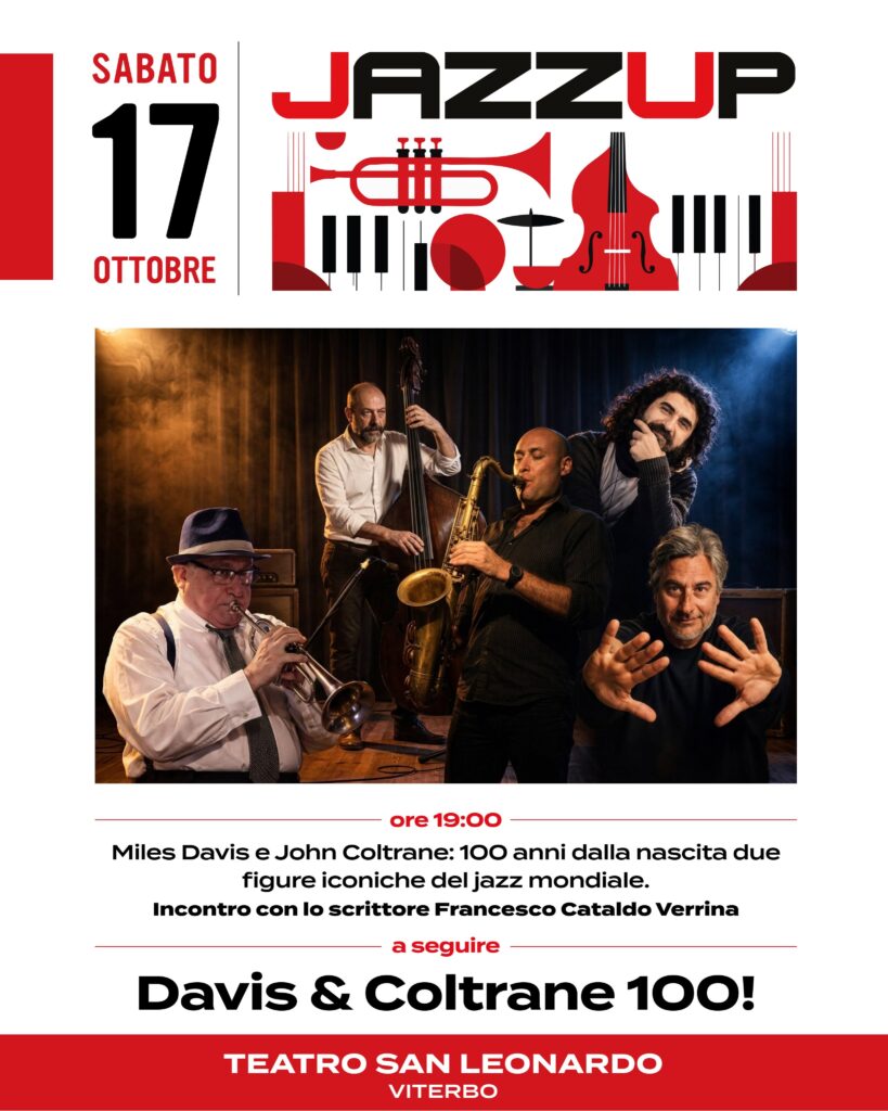 Sabato 17 ottobre alle 19, il JazzUp Festival apre la sua 21ª edizione a Viterbo con Jazz_Talk, tra il racconto del critico Francesco Cataldo Verrina e il concerto del quintetto guidato da Fabio Morgera, dedicato a Miles Davis e John Coltrane.
