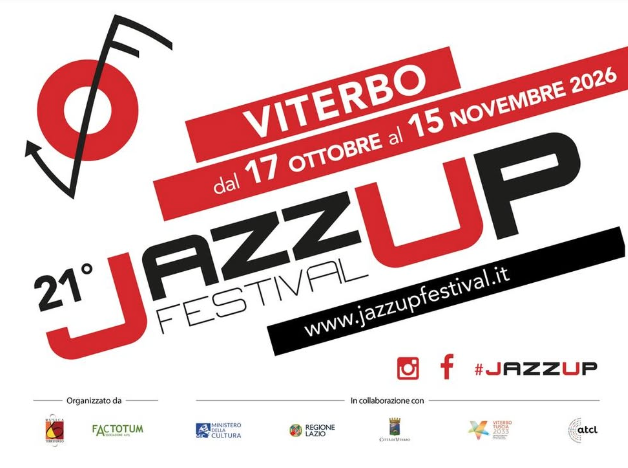Dal 17 ottobre al 15 novembre 2026, Viterbo ospita una nuova edizione del JazzUp Festival. In programma concerti, ospiti internazionali e Jazz_Talk, il format che unisce approfondimento musicale ed esecuzioni dal vivo.
